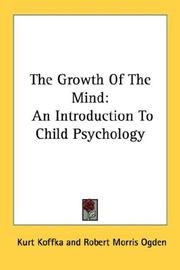 Cover of: The Growth Of The Mind | Kurt Koffka