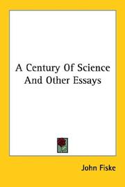 Cover of: A Century Of Science And Other Essays by John Fiske