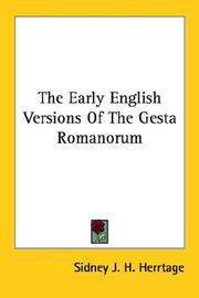 Cover of: The Early English Versions Of The Gesta Romanorum by Sidney J. H. Herrtage
