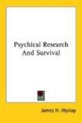 Cover of: Psychical Research And Survival