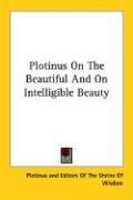 Cover of: Plotinus On The Beautiful And On Intelligible Beauty