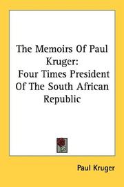 Cover of: The Memoirs Of Paul Kruger: Four Times President Of The South African Republic