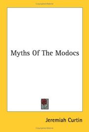 Myths of the Modocs by Jeremiah Curtin