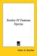 Cover of: Stories Of Famous Operas