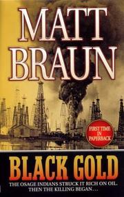 Cover of: Black gold by Matt Braun