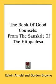 Cover of: The Book Of Good Counsels: From The Sanskrit Of The Hitopadesa