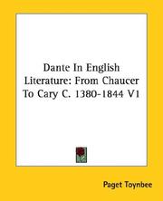 Cover of: Dante In English Literature: From Chaucer To Cary C. 1380-1844 V1