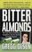 Cover of: Bitter Almonds 