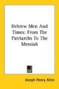 Cover of: Hebrew men and times