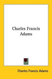 Cover of: Charles Francis Adams