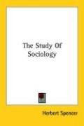 The Study of Sociology by Herbert Spencer