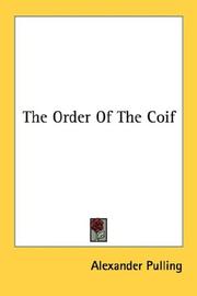 The Order of the Coif by Alexander Pulling