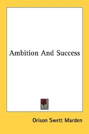 Cover of: Ambition And Success by Orison Swett Marden