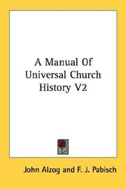 Cover of: A Manual Of Universal Church History V2