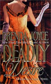 Cover of: Deadly desire by Brenda Joyce