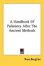Cover of: A Handbook Of Palmistry After The Ancient Methods