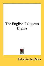 Cover of: The English Religious Drama by Katharine Lee Bates
