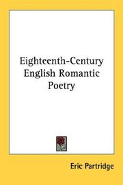 Cover of: Eighteenth-Century English Romantic Poetry | Eric Partridge