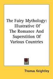 Cover of: The Fairy Mythology by Keightley, Thomas