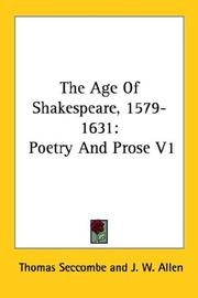 Cover of: The Age Of Shakespeare, 1579-1631: Poetry And Prose V1