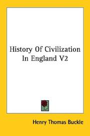Cover of: History Of Civilization In England V2 by Henry Thomas Buckle