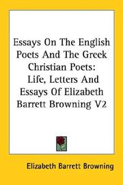 Cover of: Essays On The English Poets And The Greek Christian Poets by Elizabeth Barrett Browning