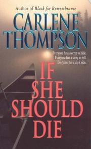 Cover of: If She Should Die by Carlene Thompson