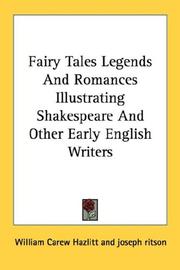 Cover of: Fairy Tales Legends And Romances Illustrating Shakespeare And Other Early English Writers