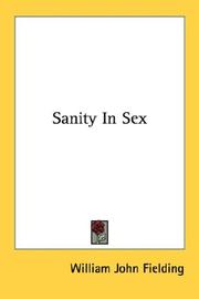 Cover of: Sanity In Sex by William J. Fielding
