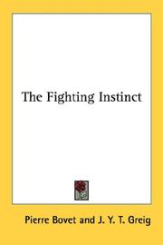 Cover of: The Fighting Instinct by Pierre Bovet