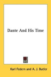 Cover of: Dante And His Time by Karl Federn, Karl Federn