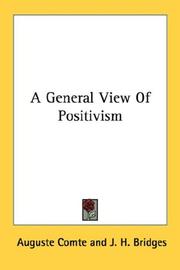 Cover of: A General View Of Positivism by Auguste Comte