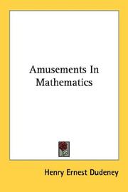 Cover of: Amusements In Mathematics by Henry Ernest Dudeney