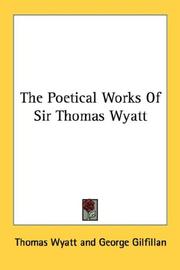 Cover of: The Poetical Works Of Sir Thomas Wyatt