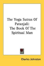 Cover of: The Yoga Sutras Of Patanjali: The Book Of The Spiritual Man