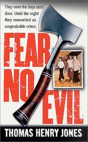 Cover of: Fear No Evil (St. Martin's True Crime Library) by Henry Thomas Jones