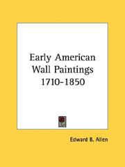 Cover of: Early American Wall Paintings 1710-1850 | Edward B. Allen