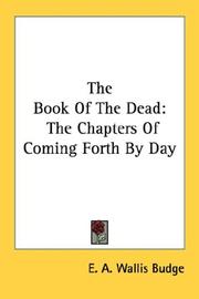 Cover of: The Book Of The Dead by Ernest Alfred Wallis Budge, David Lorimer, Foy Scalf, Paul Mirecki, Ernest Alfred Wallis Budge