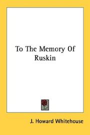 Cover of: To The Memory Of Ruskin