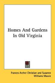 Cover of: Homes And Gardens In Old Virginia by 