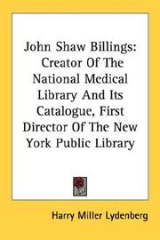 Cover of: John Shaw Billings by Harry Miller Lydenberg