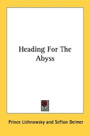 Cover of: Heading For The Abyss by Lichnowsky, Karl Max Fürst von