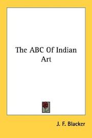 The ABC Of Indian Art by J. F. Blacker