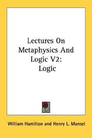 Cover of: Lectures On Metaphysics And Logic V2: Logic