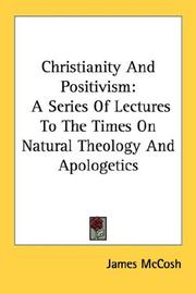 Cover of: Christianity And Positivism by James McCosh