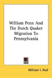 Cover of: William Penn And The Dutch Quaker Migration To Pennsylvania