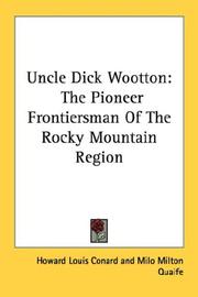 "Uncle Dick" Wootton by Howard Louis Conard