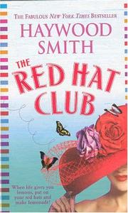 Cover of: The red hat club by Haywood Smith