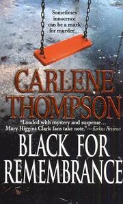 Cover of: Black for Remembrance by Carlene Thompson