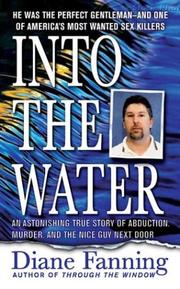 Cover of: Into the water: the story of serial killer Richard Marc Evonitz